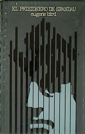 El prisionero de Spandau.