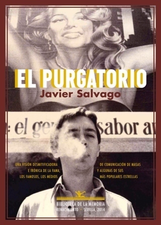 El purgatorio (Memorias 1978-2000). A los veintiocho años, tras una …