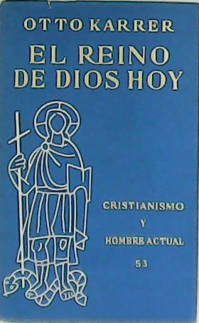 El reino de Dios hoy.