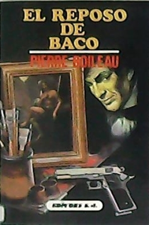 El reposo de Baco. Novela.