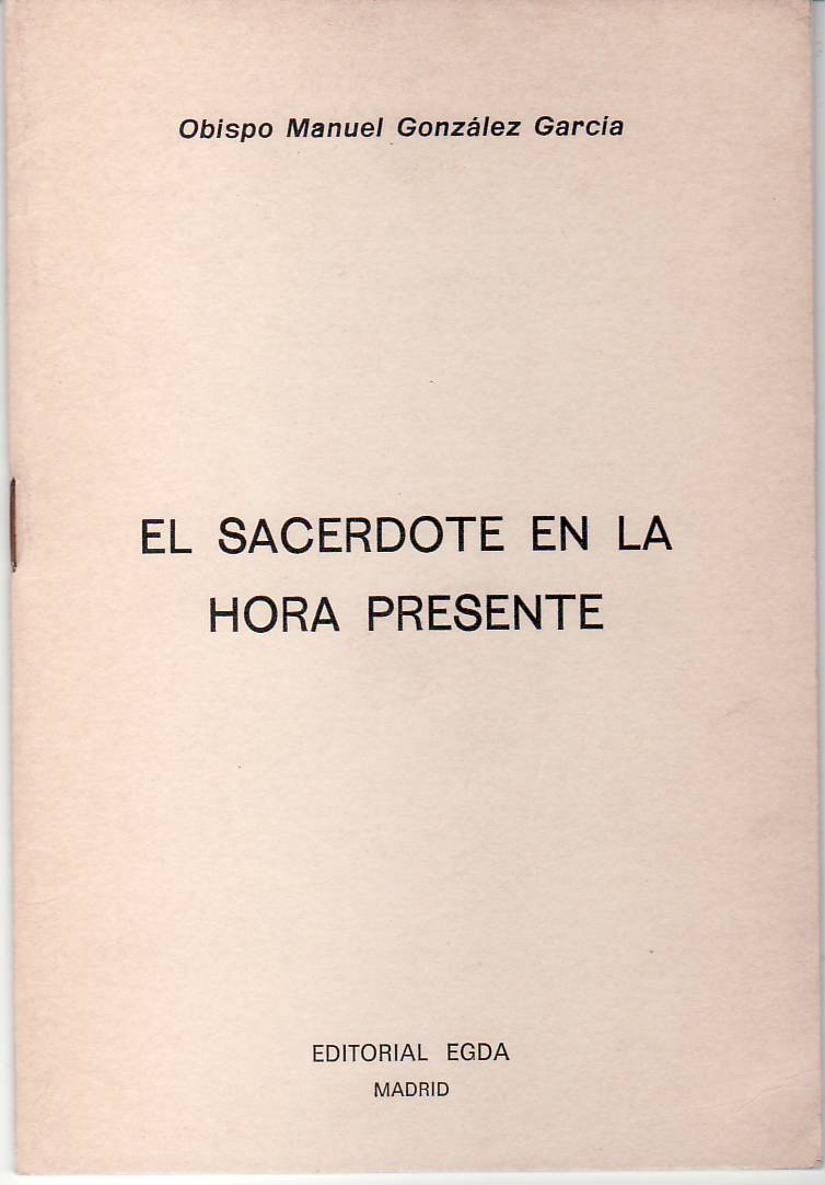 El sacerdote en la hora presente.