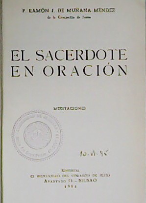 El Sacerdote en oración. Meditaciones.