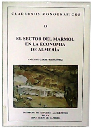 El sector del mármol en la economía de Almería.