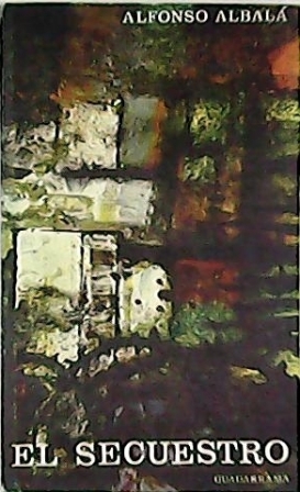 El secuestro. Novela.