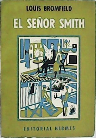 El señor Smith. Traducción de León Mirlas.