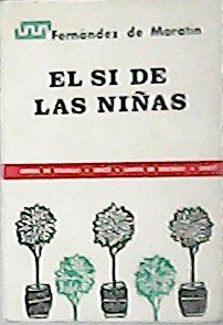 El si de las niñas.