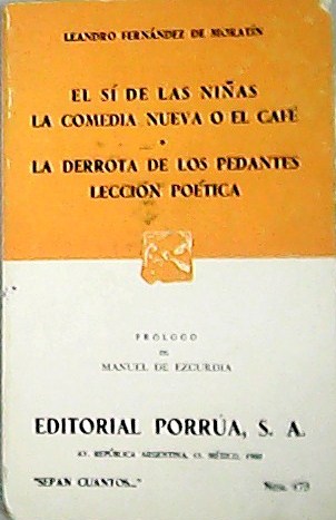 El si de las niñas. La comedia nueva o el …