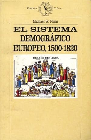 El sistema demográfico europeo, 1500-1820. Traducción de Juan Facci.