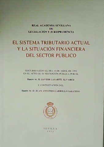 El sistema tributario actual y la situación financiera del sector …