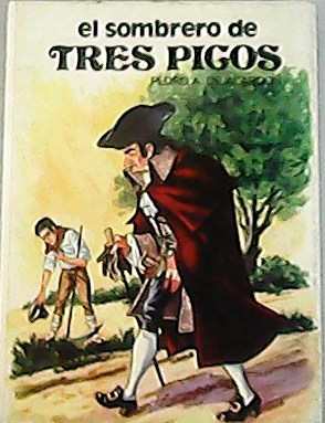 El sombrero de tres picos.