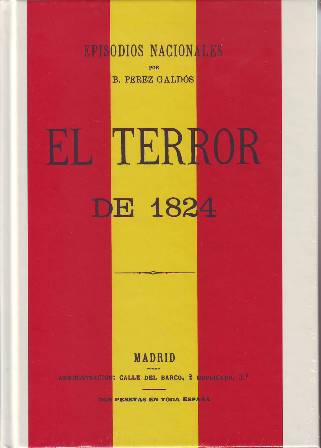 El terror de 1824. Episodios Nacionales.