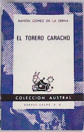 El torero Caracho. Novela.