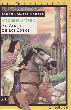 El valle de los lobos. Crónicas de la Torre I.