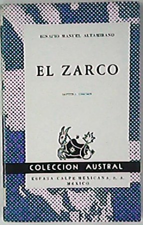 El zarco. (Episodio de la vida mexicana en 1861-63). Prólogo …
