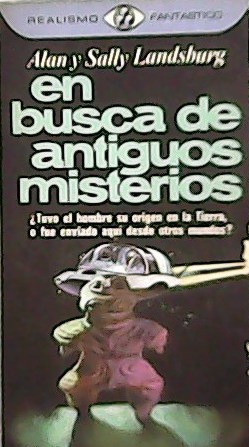 En busca de antiguos misterios. Traducción de J. Ferrer Aleu. …