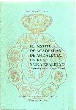 En Instituto de las Academias de Andalucía, un reto y …