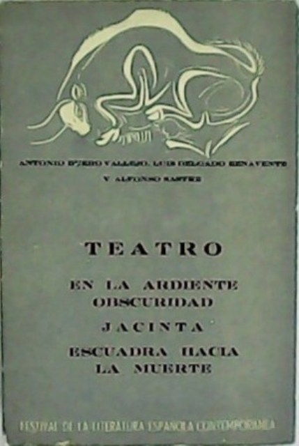 En la ardiente oscuridad / Jacinta / Escuadra hacia la …