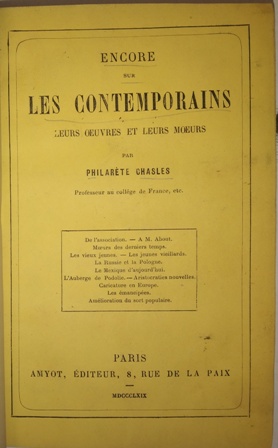 Encore sur les contemporains. Leur oeuvres et leurs moeurs. (De …