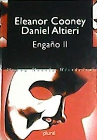 Engaño I y II. Novela. Traducción de Hernán Sabaté. 2 …