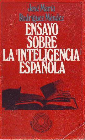Ensayo sobre la inteligencia española.