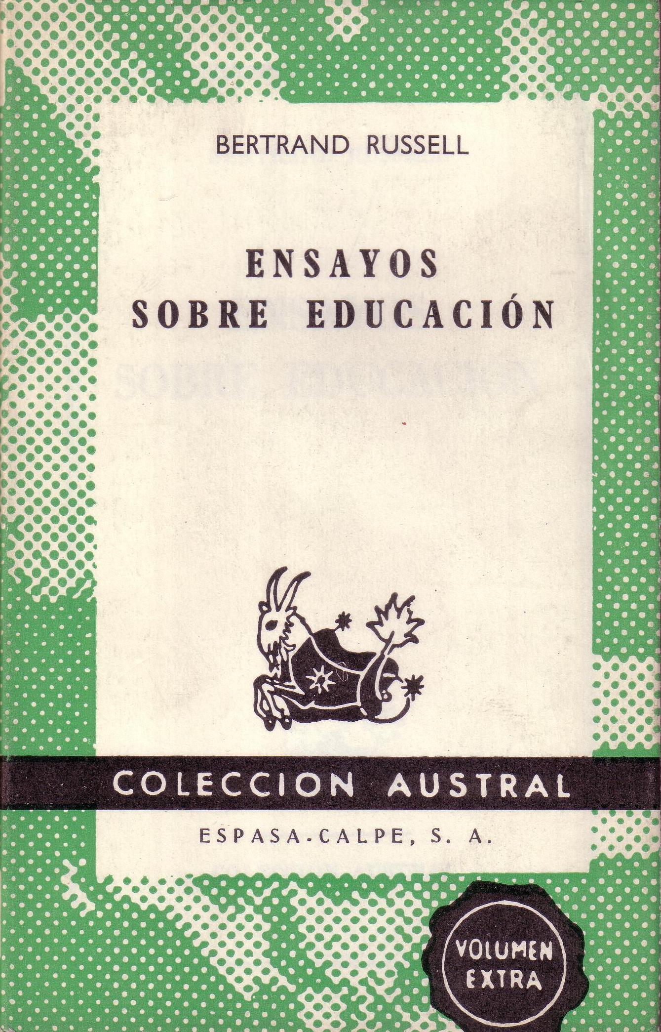 Ensayos sobre educación (Especialmente en los años infantiles).
