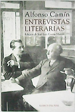 Entrevistas literarias. (Emilio Carrere, Armando Palacio Valdés, Vargas Vila, Eduardo …