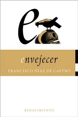 Envejecer. Poesía.