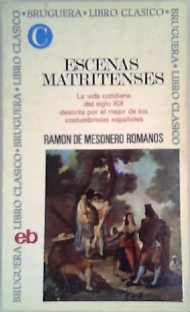 Escenas matritenses. Estudio preliminar de Ángeles Cardona.