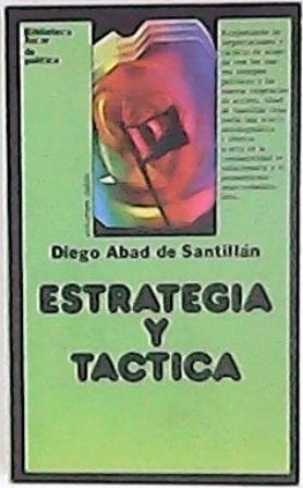 Estrategia y táctica. Ayer, hoy, manaña. Prólogo de Carlos Diaz.