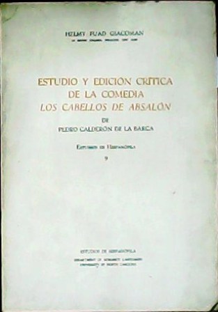 Estudio y edición crítica de la comedia "Los cabellos de …
