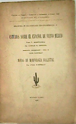 Estudios sobre el español de Nuevo Méjico. Traducción y Reelaboración …