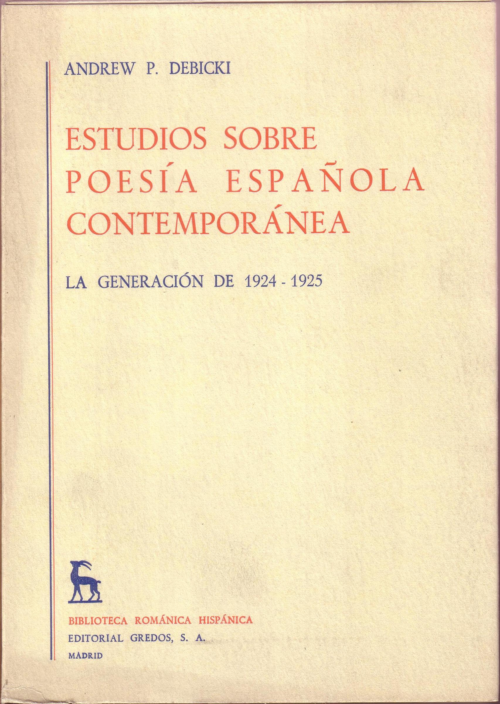 Estudios sobre poesía española contemporánea. La generación de 1924-1925. (I. …