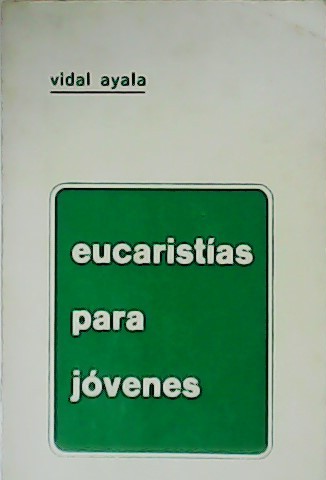 Eucaristías para jóvenes.