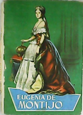 Eugenia de Montijo. Portada de Chacopino. Ilustraciones de F. Barnes.