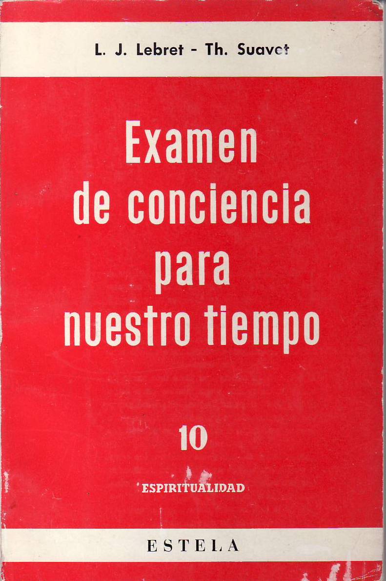 Examen de conciencia para nuestro tiempo.