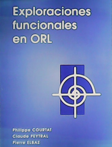 Exploraciones funcionales en ORL.