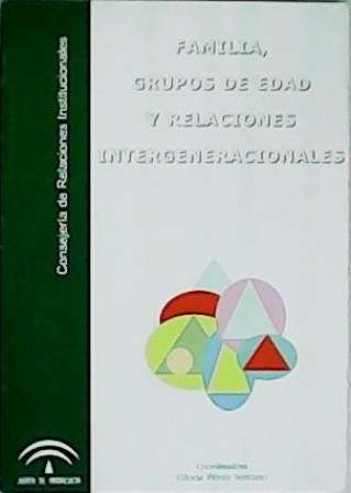 Familia, grupos de edad y relaciones intergeneracionales.