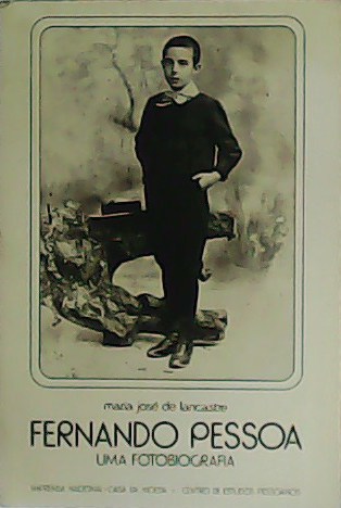 Fernando Pessoa. Uma fotobiografía.