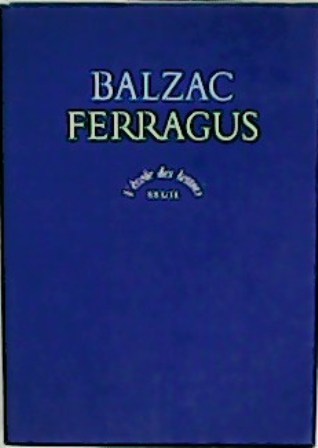 Ferragus, chef des Dévorants. Postface et notes d´Anne-Laure Dutertre.