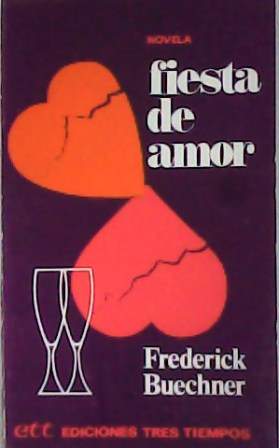 Fiesta de amor. Novela