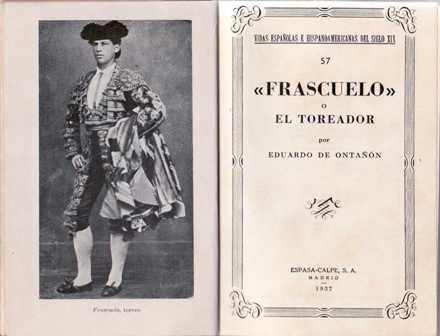 Frascuelo o el toreador.