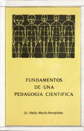 Fundamentos de pedagogía científica.