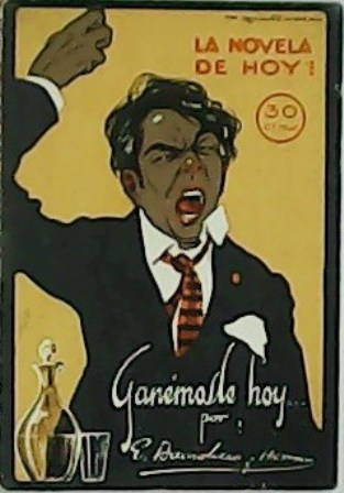 Ganémosle hoy. (Historia mirífica y edificante de D. Celedonio Pérez …