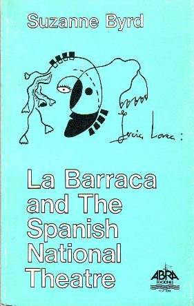 García Lorca: La Barraca and the spanish national theater. Texto …