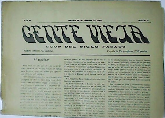 GENTE VIEJA. Ecos del siglo pasado. Año II. Siglo II.