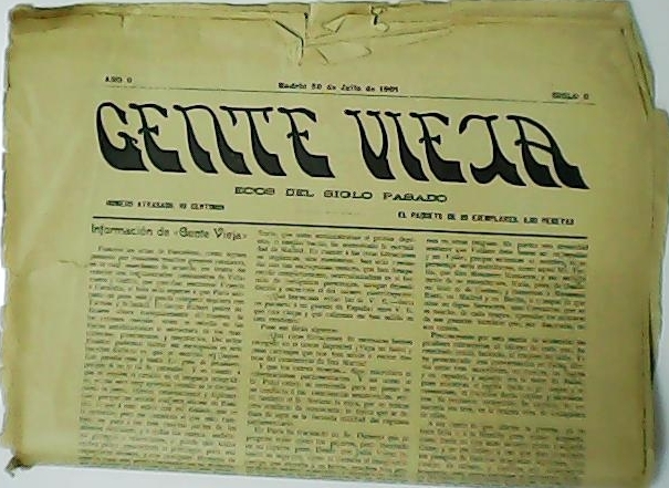 GENTE VIEJA. Ecos del siglo pasado. Revista. Año II. Siglo …