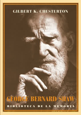 George Bernard Shaw. Biografía. Traducción de José Méndez Herrera.