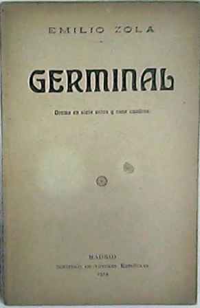 Germinal. Drama en siete actos.