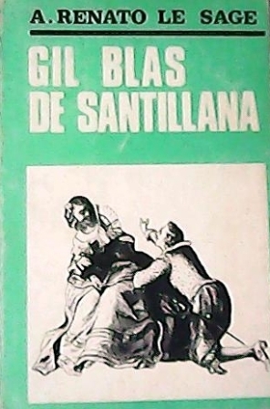 Gil Blas de Santillana. Novela.