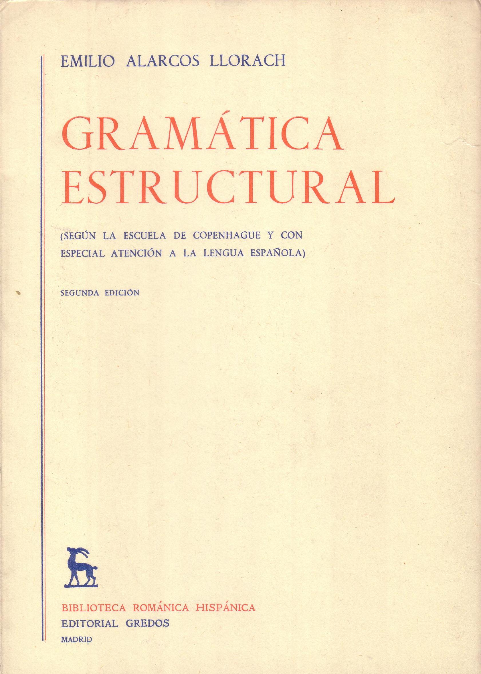 Gramática estructural (Según la escuela de Copenhague y con especial …